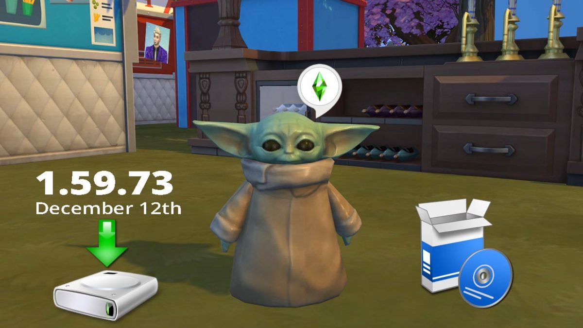The Sims 4 December 12th Patch 1.59.73.1020 Update Only [Baby Yoda] G4TW - The Sim Architect