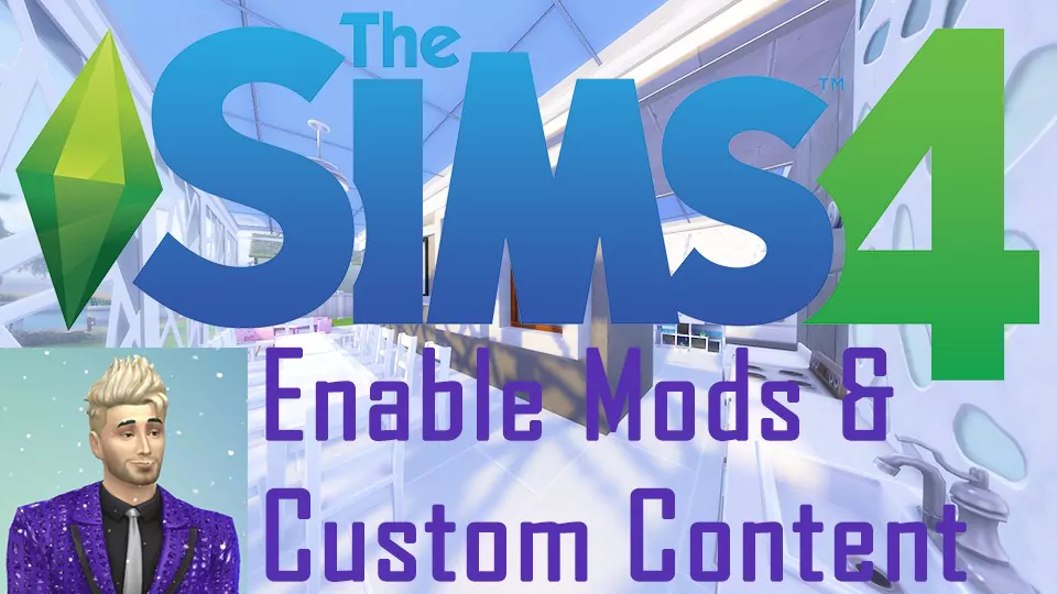 The Sims 4 Enable Mods and CC