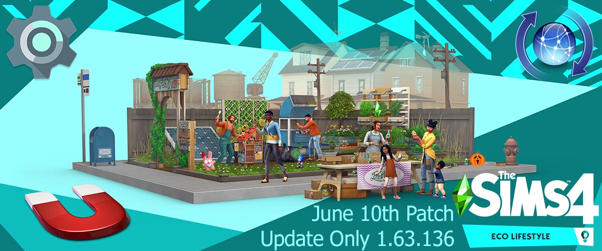 The Sims 4 June 10th Update Only 1.63.136.1010 [Requires All in One 1.63.134.1020] - The Sim Architect