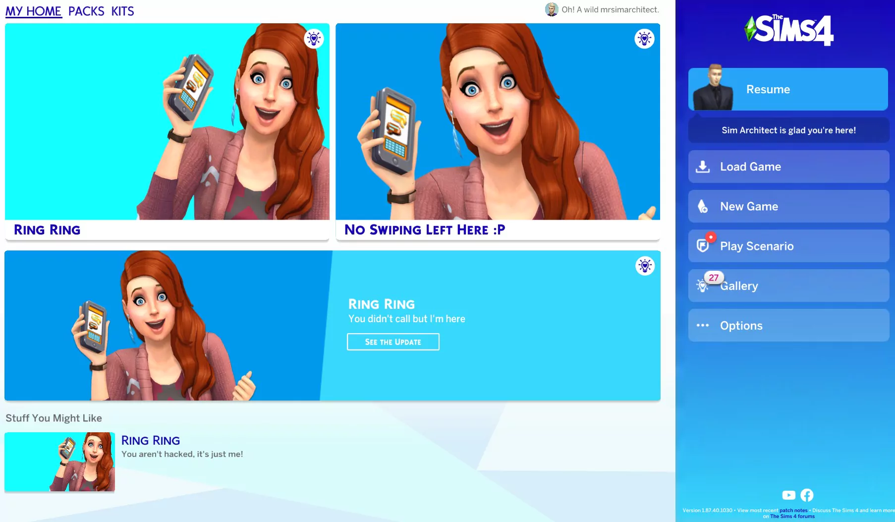 The Sims 4 Ring Ring Surprise Update 1.87.40.1030 - April 26, 2022 - The Sim Architect The Sims 4 1.87.40.1030 Ring Ring Surprise Update - April 26, 2022 - New Welcome Screen - Sim Architect is glad you're here!